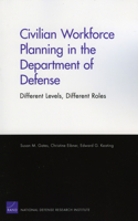 Civilian Workforce Planning in the Department of Defense