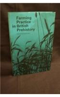 Farming Practice in British Prehistory