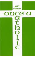 Once a Catholic