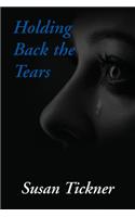 Holding Back the Tears
