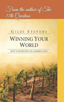 Winning Your World