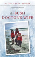 Bush Doctor's Wife
