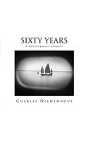 Sixty Years: A Photographic Journey