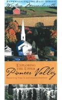 Exploring the Upper Pioneer Valley