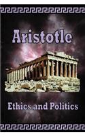Aristotle - Ethics and Politics