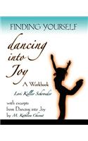 Finding Yourself Dancing Into Joy