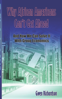 Why African Americans Can't Get Ahead