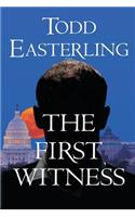 The First Witness