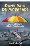 Don't Rain on My Parade