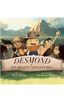 Desmond and His Mighty Adventures - Book 1
