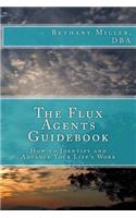 The Flux Agents Guidebook