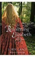 Reforming Elizabeth