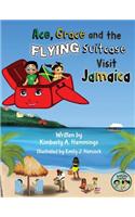 Ace, Grace, and the Flying Suitcase Visit Jamaica