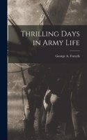 Thrilling Days in Army Life