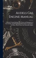 Audels Gas Engine Manual