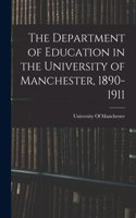 The Department of Education in the University of Manchester, 1890-1911