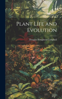 Plant Life and Evolution