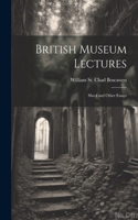 British Museum Lectures