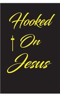 Hooked on jesus