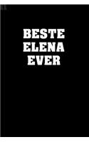 Beste Elena Ever: Notizbuch - Journal - Tagebuch - Notebook - 135 Seiten gepunktetes Papier - Softcover im edlen Glanzdesign - A5 Format - Taschennotizbuch klein