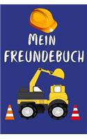 Mein Freundebuch: Baustelle Freundschaftsbuch für die Schule oder Kindergarten für Mädchen & Jungen zum Selbst Gestalten - Bagger - Format 6x9 DIN A5 - 110 Seiten - 5