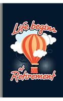 Life begins at Retirement