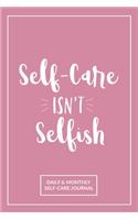 Self-Care Isn't Selfish