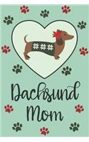 Dachshund Mom