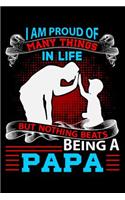 I Am Proud Of Many Things In Life But Nothing Beats Being A Papa