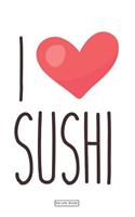 I Love Sushi
