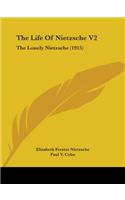 Life Of Nietzsche V2