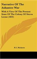 Narrative Of The Ashantee War