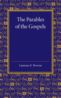 Parables of the Gospels in the Light of Modern Criticism
