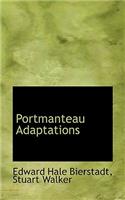 Portmanteau Adaptations: (English)