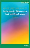 Fundamentals of Momentum, Heat, and Mass Transfer, EMEA Edition