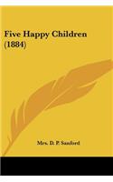 Five Happy Children (1884)
