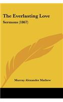 The Everlasting Love