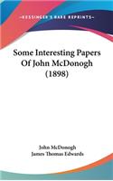 Some Interesting Papers Of John McDonogh (1898)