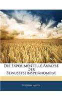 Die Experimentelle Analyse Der Bewusstseinsphanomene