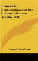 Historische Denkwurdigkeiten Der Uralten Reichveste Achalm (1840)