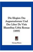 Elogien Des Augustusforum Und Der Liber De Viris Illustribus Urbis Romae (1895)