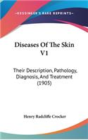 Diseases of the Skin V1