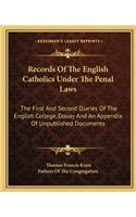 Records of the English Catholics Under the Penal Laws