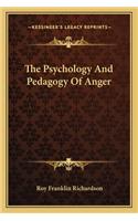 Psychology and Pedagogy of Anger