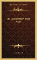 The Development Of Astral Powers