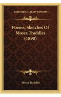 Poems, Sketches of Moses Traddles (1890): (English)