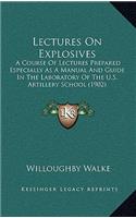 Lectures On Explosives