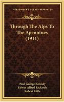 Through The Alps To The Apennines (1911)