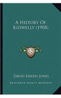 History Of Kidwelly (1908)