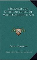 Memoires Sur Differens Sujets De Mathematiques (1772): (English)